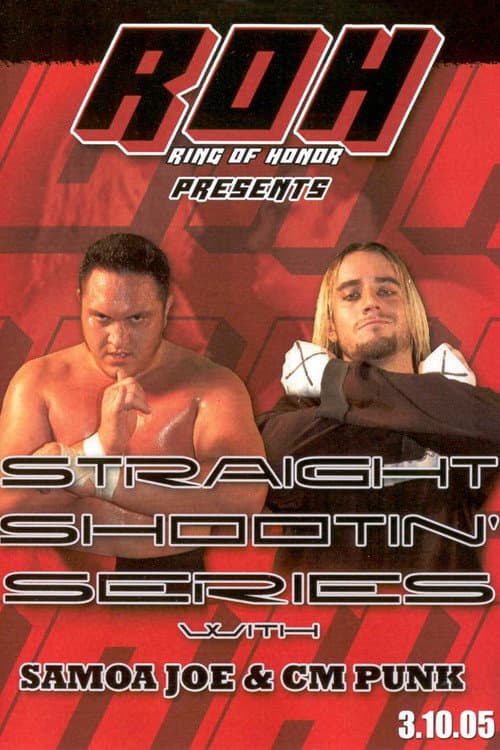 Постер: Straight Shootin' Series with Samoa Joe & CM Punk