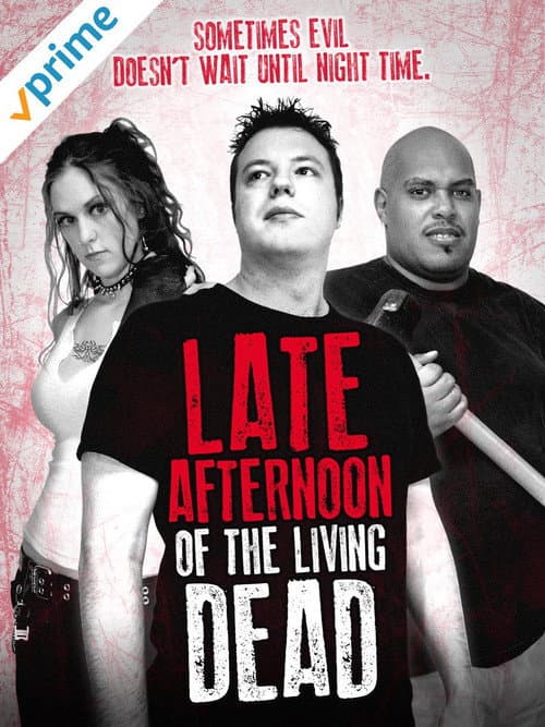 Постер: Late Afternoon of the Living Dead
