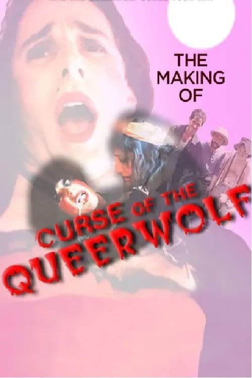 Постер: Completely From Behind: The Making of Curse of the Queerwolf