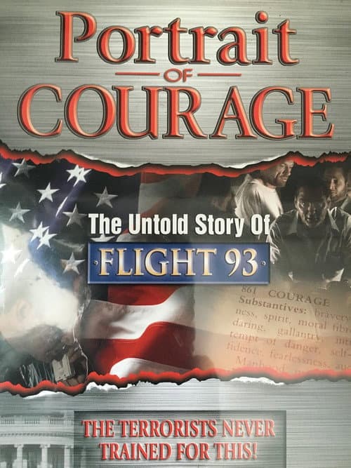 Постер: Portrait of Courage: The Untold Story of Flight 93