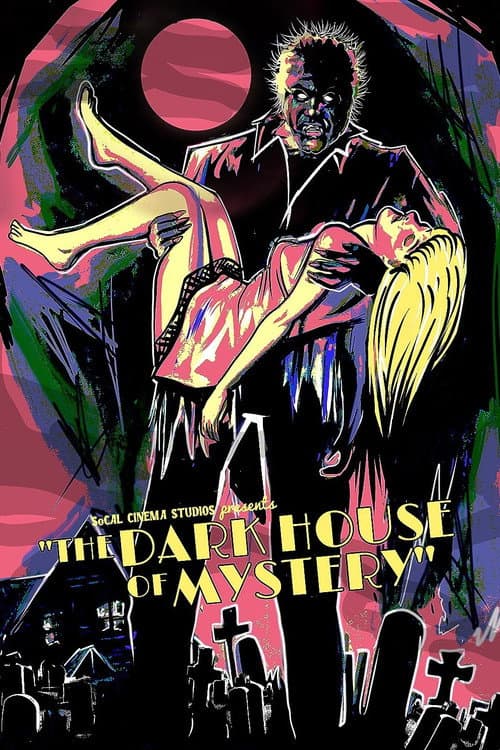 Постер: The Dark House of Mystery