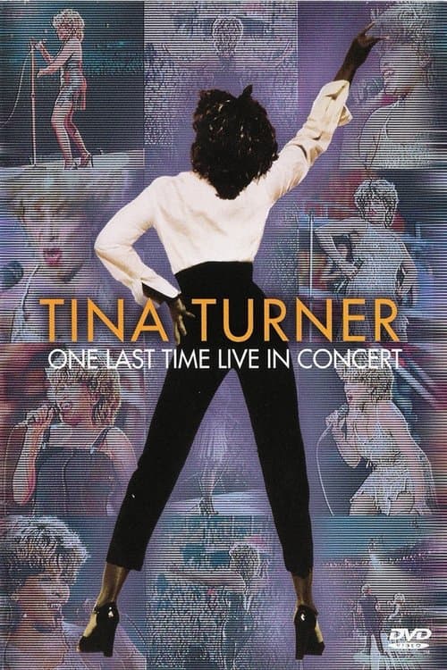 Постер: Tina Turner: One Last Time - Live In Concert