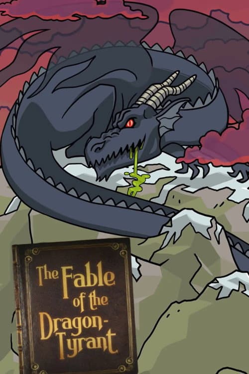 Постер: Fable of the Dragon-Tyrant