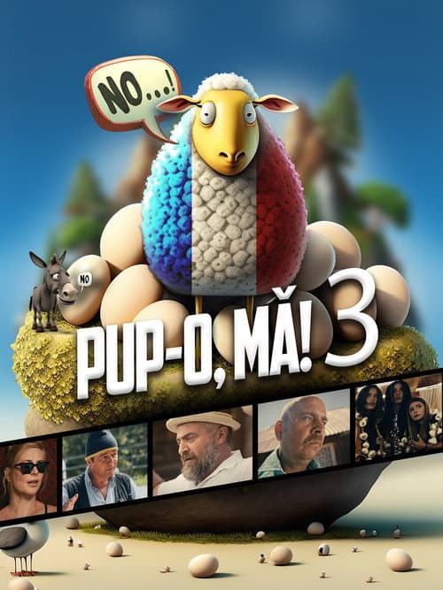 Постер: Pup-o, mă! 3