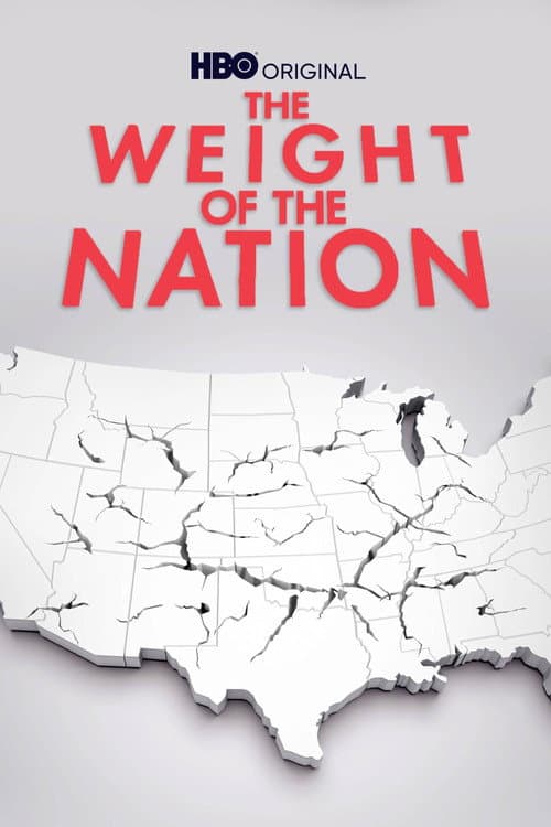 Постер: The Weight of the Nation