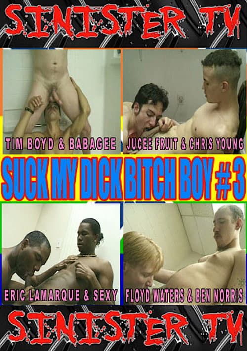 Постер: Suck My Dick Bitch Boy 3