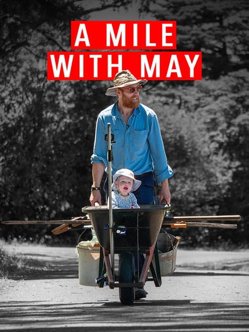 Постер: A Mile with May: Adventuring with my daughter