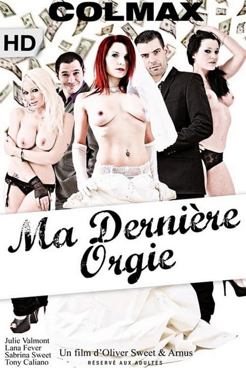 Постер: Ma dernière orgie