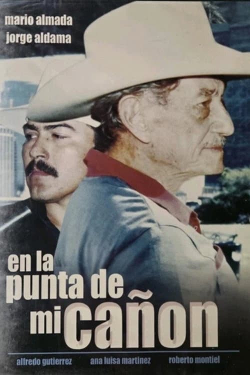 Постер: En La Punta De Mi Cañon