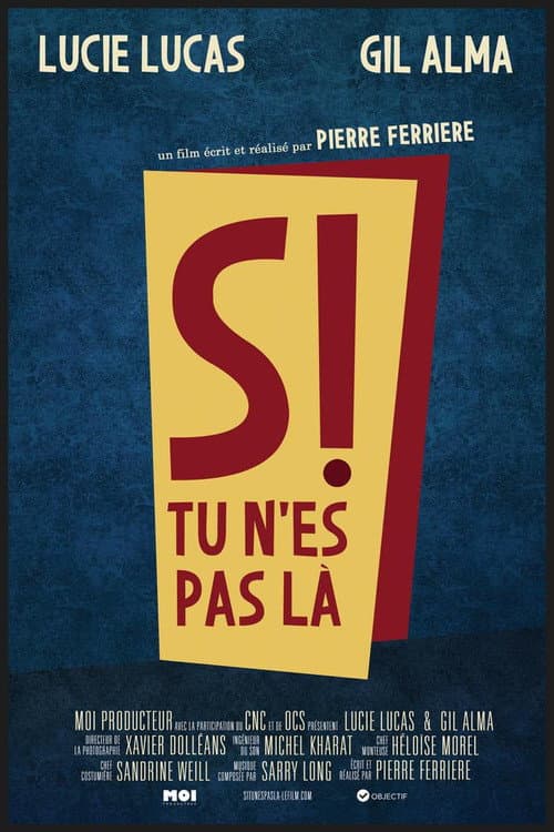 Постер: Si tu n'es pas là