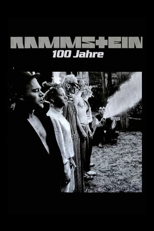 Постер: Rammstein: 100 Jahre