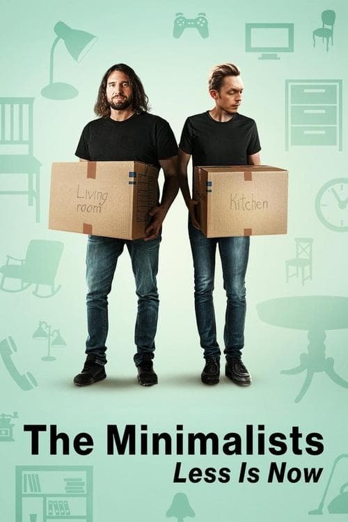 Постер: The Minimalists: Less Is Now