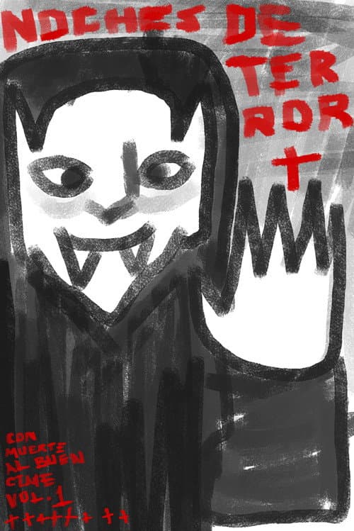 Постер: Noches de terror con muerte al buen cine vol.1