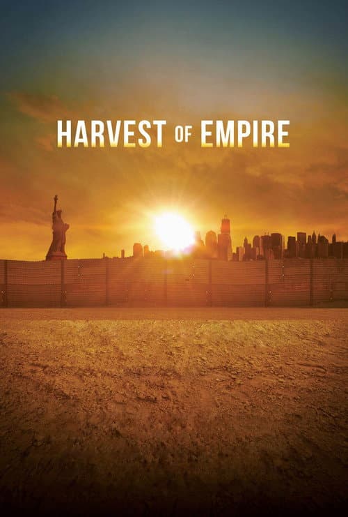 Постер: Harvest of Empire