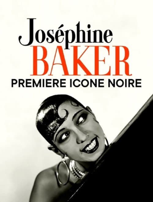 Постер: Joséphine Baker, première icône noire