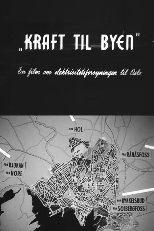 Постер: Oslofilm: Kraft til byen