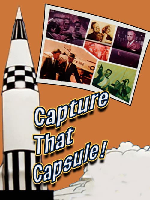 Постер: Capture That Capsule