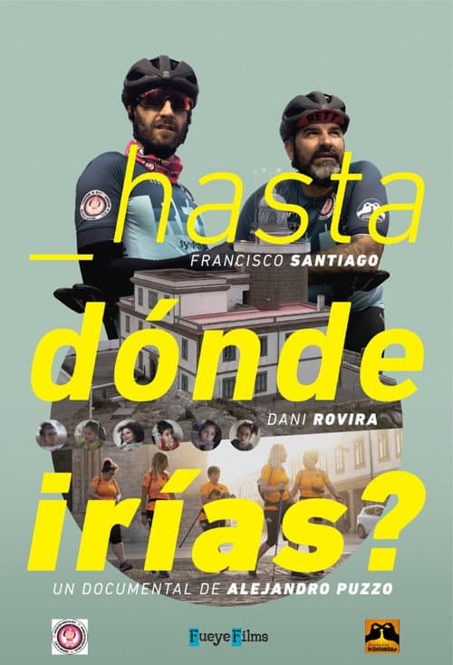 Постер: ¿Hasta dónde irías?
