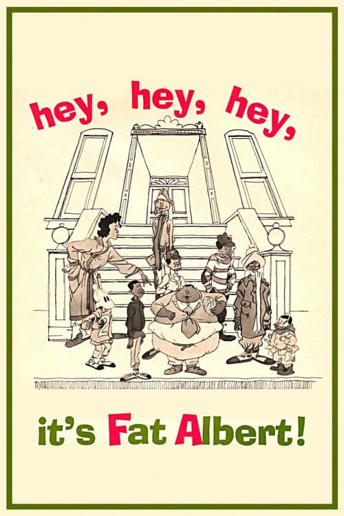 Постер: Hey, Hey, Hey, It's Fat Albert!