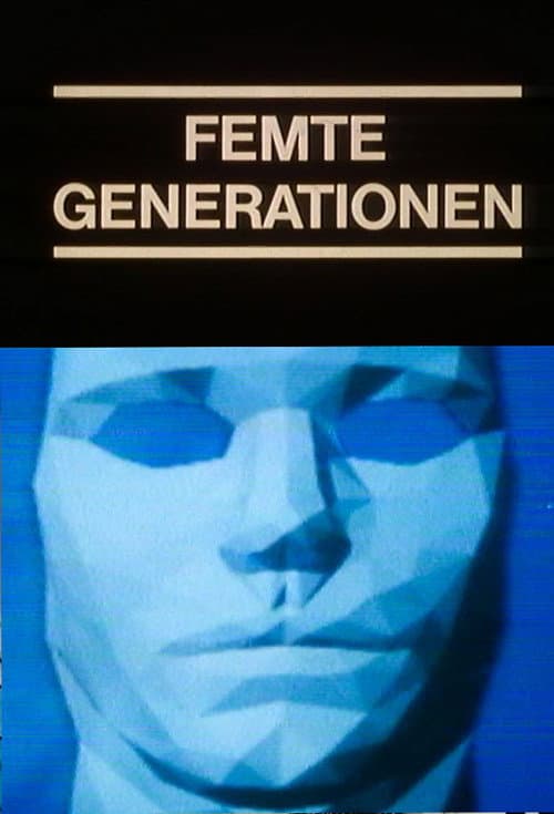 Постер: Femte generationen