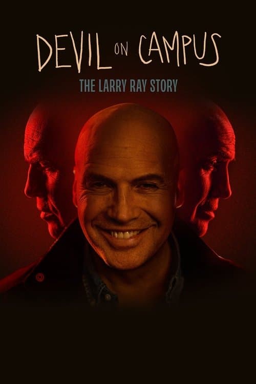 Постер: Devil on Campus: The Larry Ray Story