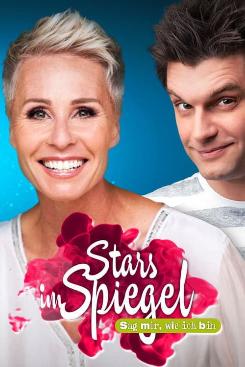 Постер: Stars im Spiegel - Sag mir, wie ich bin!