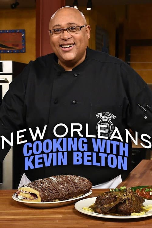Постер: New Orleans Cooking With Kevin Belton