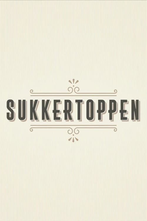 Постер: Sukkertoppen