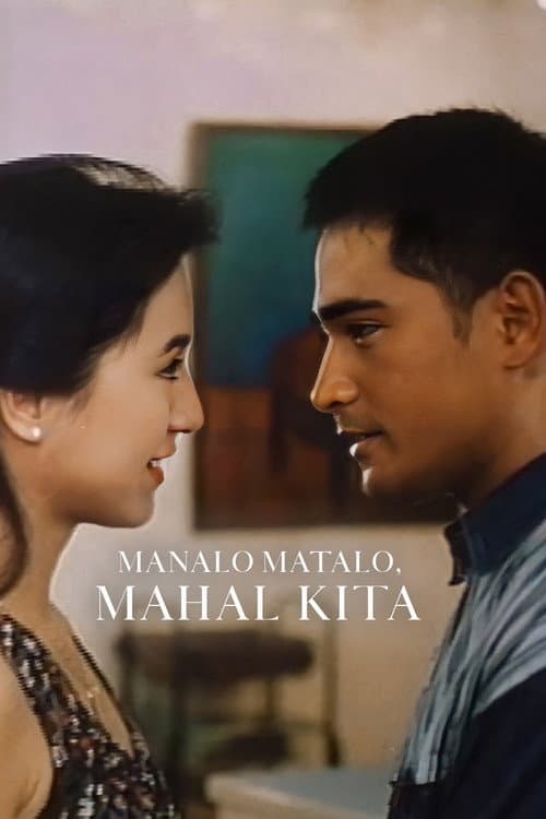 Постер: Manalo, Matalo, Mahal Kita