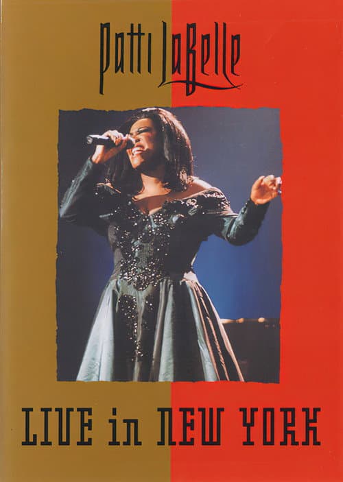 Постер: Patti Labelle | Live In New York