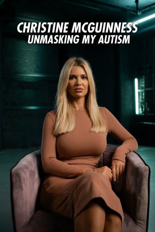 Постер: Christine McGuinness: Unmasking My Autism