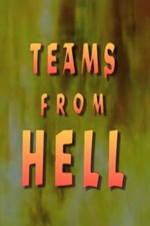 Постер: Teams from Hell