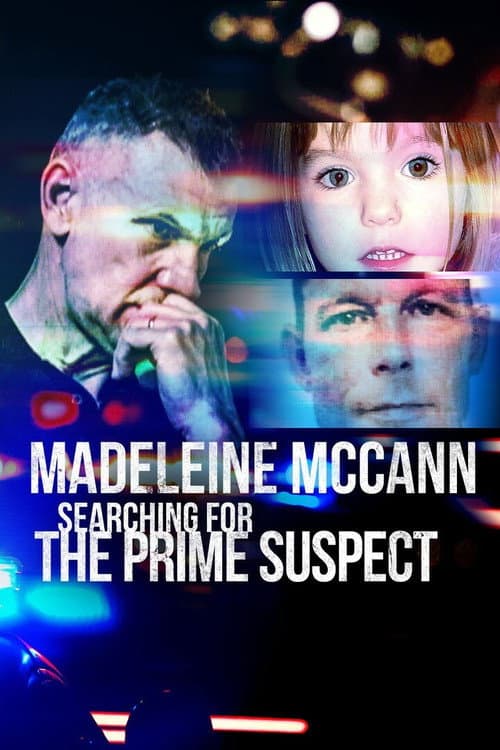 Постер: Madeleine McCann: Searching for the Prime Suspect