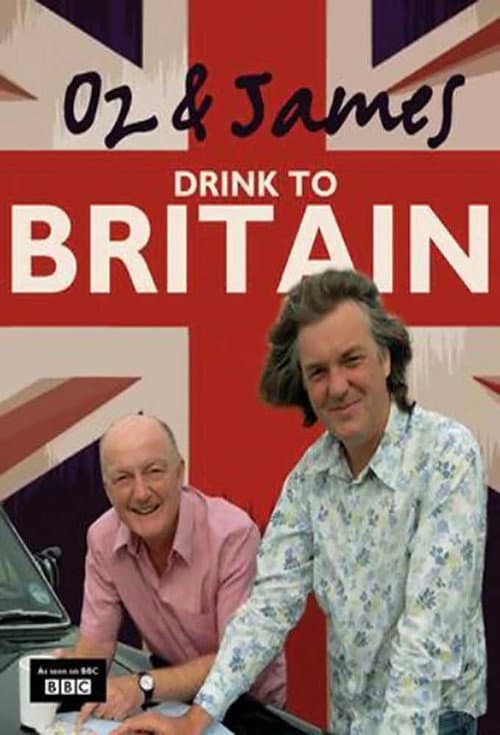 Постер: Oz and James Drink to Britain