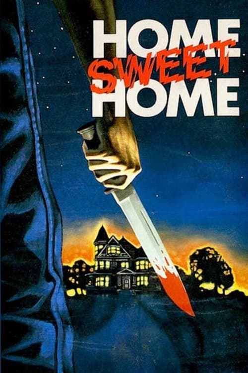 Постер: Home Sweet Home