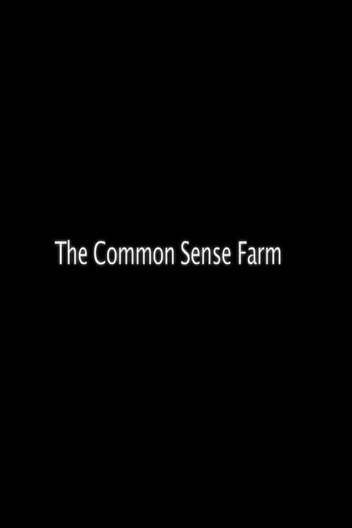 Постер: The Common Sense Farm