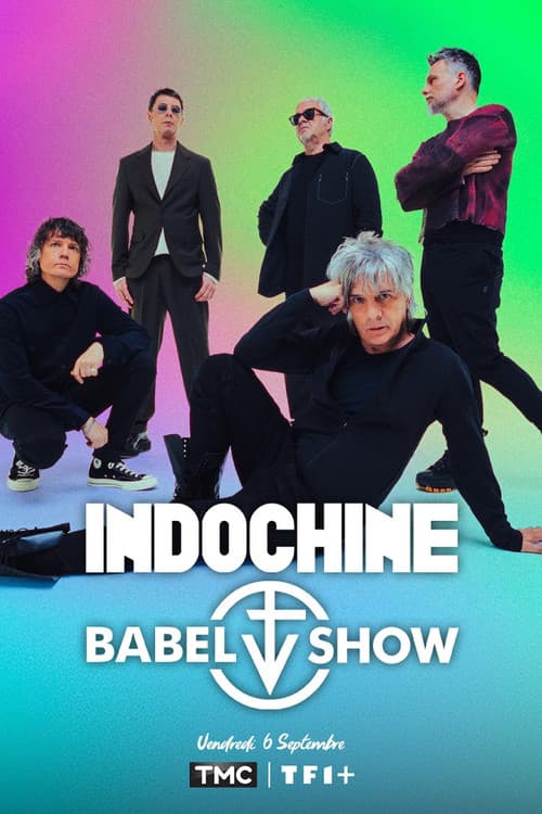 Постер: Indochine : Babel Show