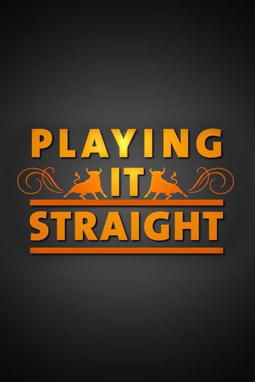 Постер: Playing It Straight