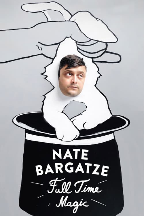 Постер: Nate Bargatze: Full Time Magic