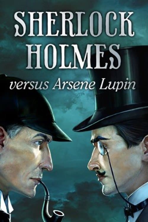 Постер: Arsène Lupin contra Sherlock Holmes