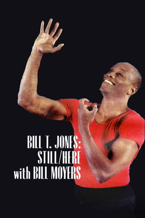 Постер: Bill T. Jones: Still/Here