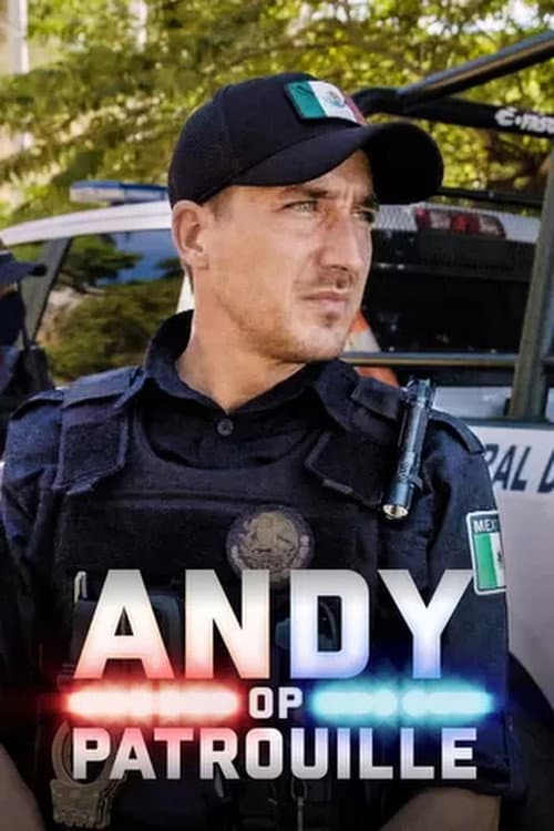 Постер: Andy op Patrouille