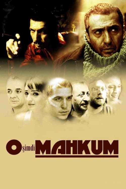 Постер: O Şimdi Mahkum