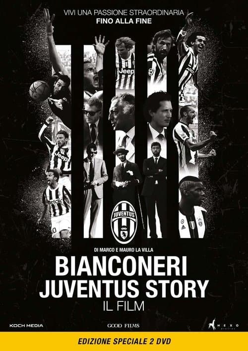 Постер: Bianconeri Juventus Story