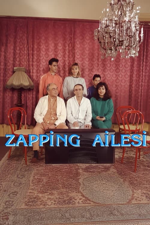 Постер: Zapping Ailesi