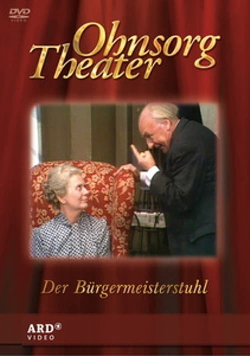Постер: Ohnsorg Theater - Der Bürgermeisterstuhl