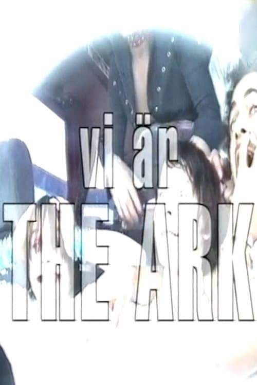 Постер: Vi är The Ark