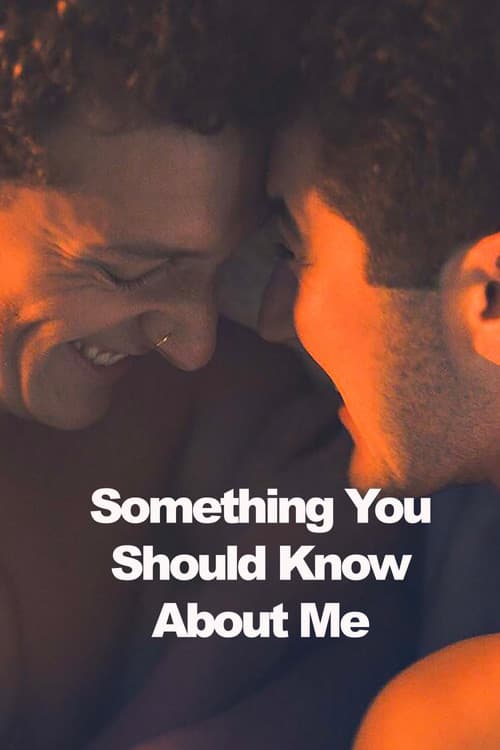 Постер: Something You Should Know About Me