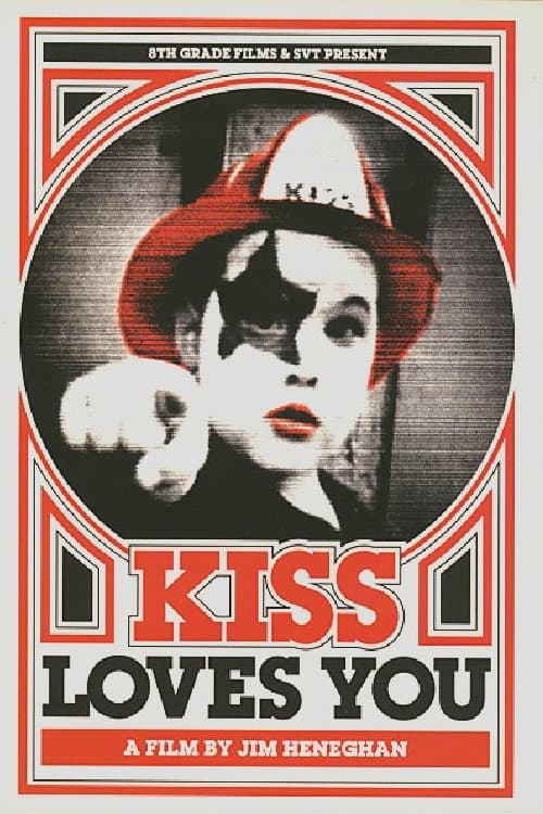 Постер: KISS Loves You