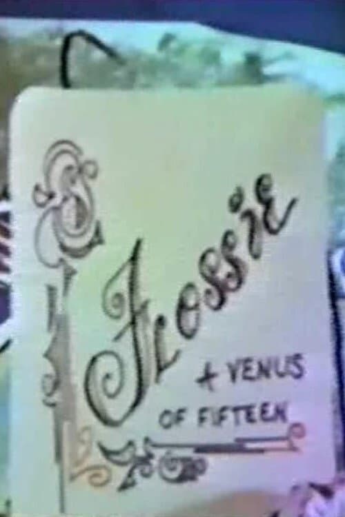 Постер: Flossie: A Venus of Fifteen